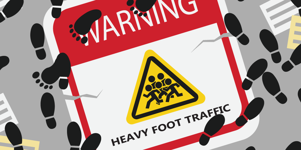 How to Manage Heavy Footfall