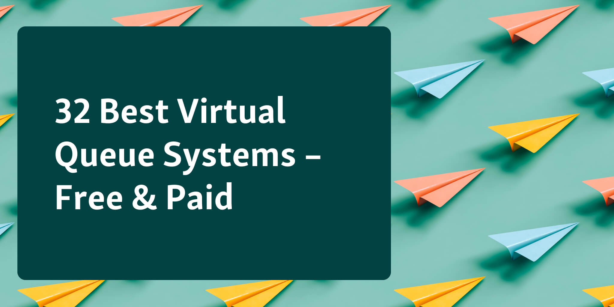 32 Best Virtual Queue Systems – Free & Paid